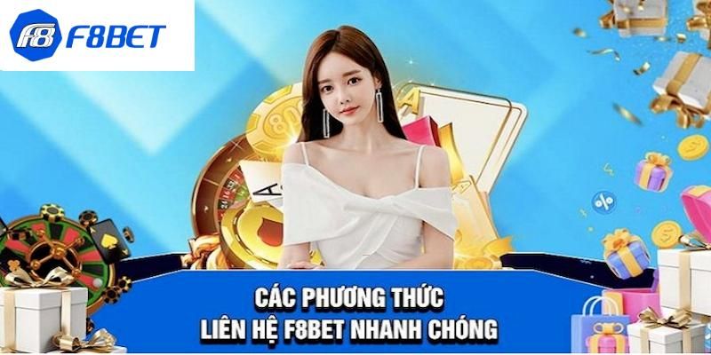 Nhà cái hỗ trợ đa dạng các phương thức liên hệ F8BET