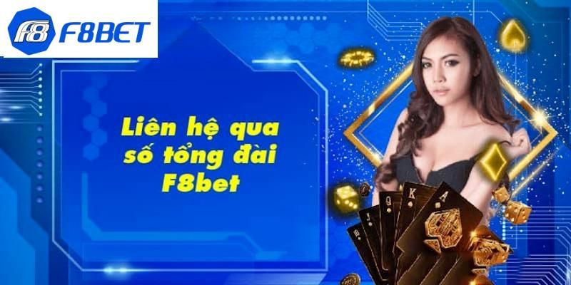 Liên hệ F8BET cần phải lưu ý một số điều cần thiết