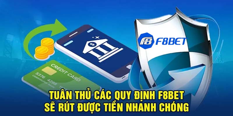 Điều kiện rút tiền F8BET chi tiết