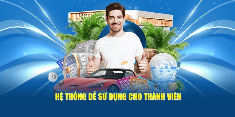 Hệ thống dễ sử dụng cho thành viên