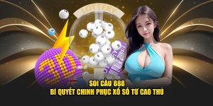 soi cau 888 bi quyet chinh phuc xo so tu cao thu